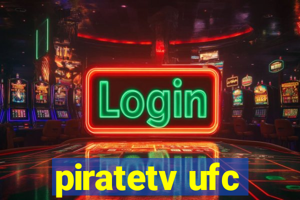 piratetv ufc